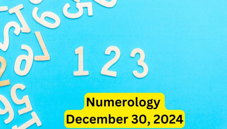 Numerology Predictions for December 30, 2024: Insights for Numbers 1 to 9